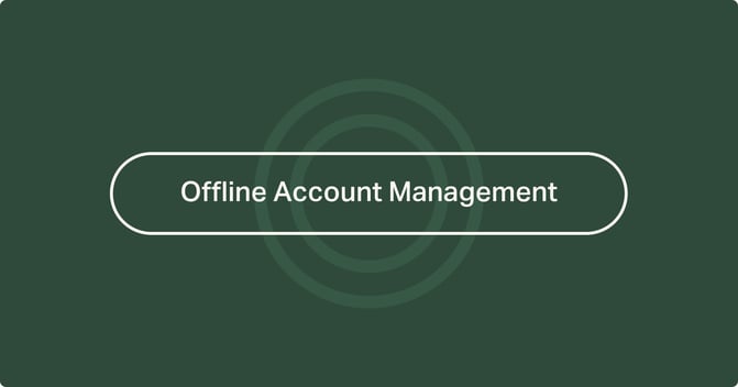 offline account management
